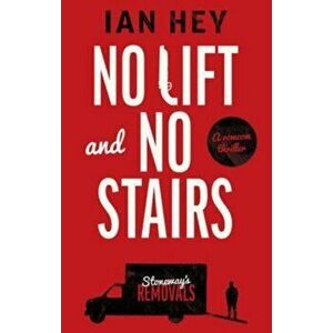 No Lift and No Stairs, Paperback - Ian Hey imagine