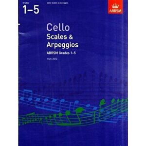 Cello Scales & Arpeggios, ABRSM Grades 1-5. from 2012, Sheet Map - *** imagine