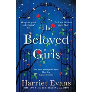 The Beloved Girls. The new Richard & Judy Book Club Choice with a gripping twist in the tail, Paperback - Harriet Evans imagine