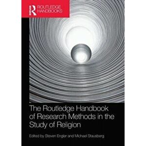 The Routledge Handbook of Research Methods in the Study of Religion. 2 ed, Paperback - *** imagine
