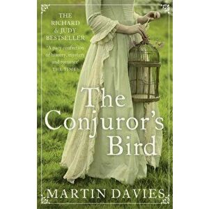 The Conjuror's Bird, Paperback - Martin Davies imagine