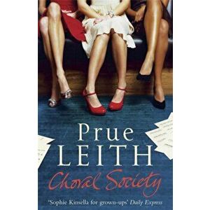The Choral Society, Paperback - Prue Leith imagine