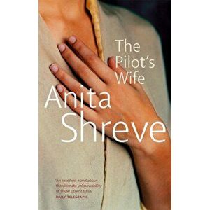 The Pilot's Wife, Paperback - Anita Shreve imagine