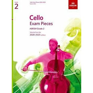 Cello Exam Pieces 2020-2023, ABRSM Grade 2, Score & Part. Selected from the 2020-2023 syllabus, Sheet Map - ABRSM imagine