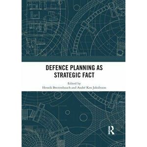 Defence Planning as Strategic Fact, Paperback - *** imagine