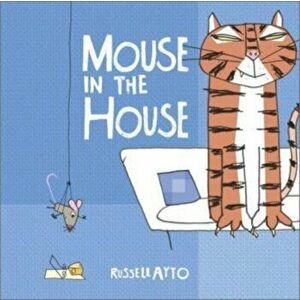 Mouse in the House, Paperback - Russell Ayto imagine
