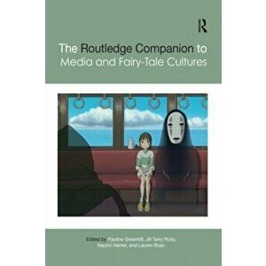 The Routledge Companion to Media and Fairy-Tale Cultures, Paperback - *** imagine