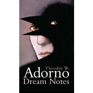 Dream Notes, Hardback - Theodor W. Adorno imagine