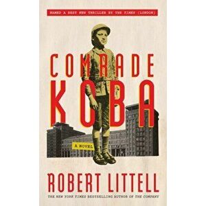 Comrade Koba: A Novel. A Novel, Paperback - Robert Littell imagine