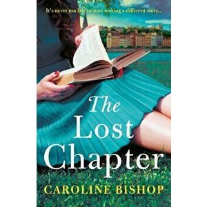The Lost Chapter, Paperback - Caroline Bishop imagine