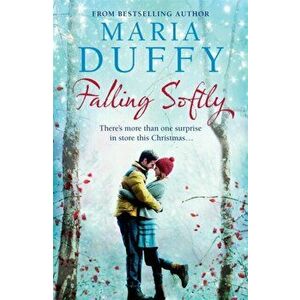 Falling Softly, Paperback - Maria Duffy imagine