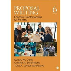 Proposal Writing. Effective Grantsmanship for Funding, 6 Revised edition, Paperback - Yulia A. Levites Strekalova imagine