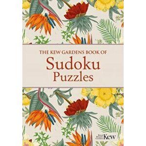 The Kew Gardens Book of Sudoku Puzzles, Paperback - Eric Saunders imagine
