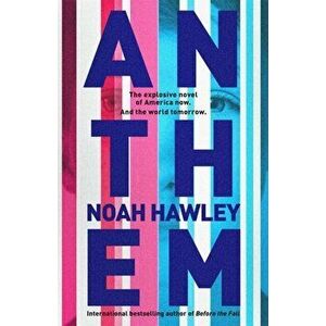 Anthem, Hardback - Noah Hawley imagine
