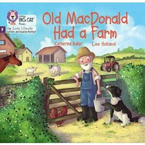 Old MacDonald had a Farm. Phase 1, Paperback - Catherine Baker imagine