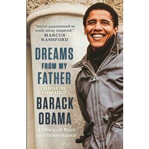 Dreams from My Father (Adapted for Young Adults): A Story of Race and Inheritance, Paperback - Barack Obama imagine