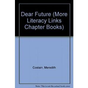 Dear Future, Paperback - Meredith Costain imagine