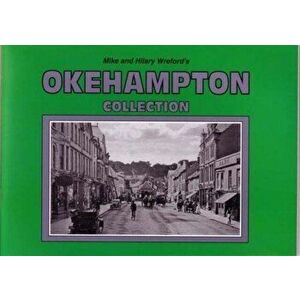 Mike and Hilary Wreford's Okehampton Collection, Paperback - Hilary Wreford imagine