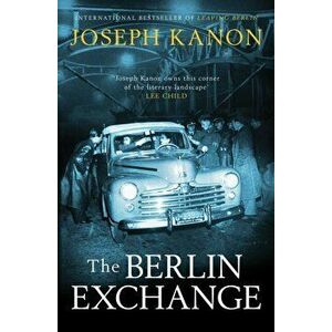 The Berlin Exchange, Hardback - Joseph Kanon imagine