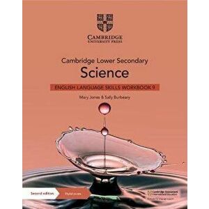 Cambridge Lower Secondary Science English Language Skills Workbook 9 with Digital Access (1 Year). 2 Revised edition - Sally Burbeary imagine