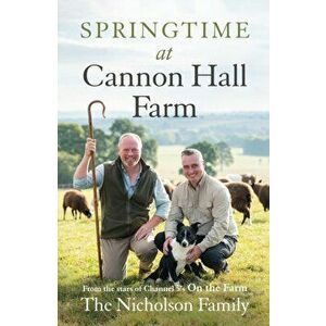 Springtime at Cannon Hall Farm, Hardback - The Nicholson Family imagine