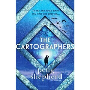 The Cartographers, Hardback - Peng Shepherd imagine
