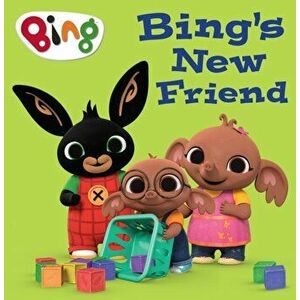 Bing's New Friend, Paperback - *** imagine