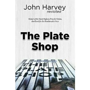 The Plate Shop. 2 New edition, Paperback - John Harvey imagine