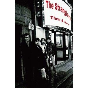 The Stranglers Then & Now. New ed, Paperback - *** imagine