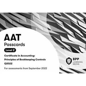 AAT Principles of Bookkeeping Controls. Passcards, Spiral Bound - BPP Learning Media imagine