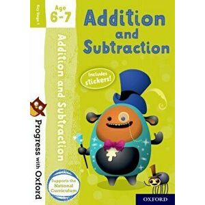 Progress with Oxford: Addition and Subtraction Age 6-7 - Giles Clare imagine