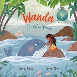 Wanda the Blue Whale, Paperback - Beverly Jatwani imagine