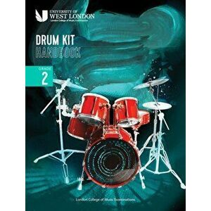 London College of Music Drum Kit Handbook 2022: Grade 2, Paperback - London College of Music Examinations imagine