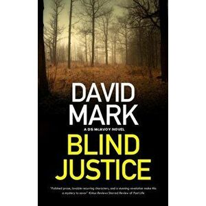 Blind Justice. Main, Hardback - David Mark imagine