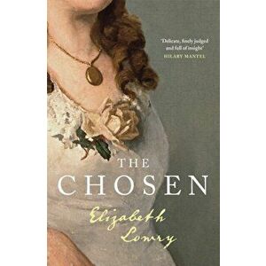 The Chosen. who pays the price of a writer's fame?, Hardback - Elizabeth Lowry imagine