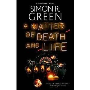 A Matter of Death and Life. Main, Hardback - Simon R. Green imagine