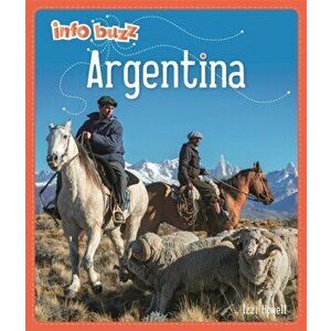 Info Buzz: Geography: Argentina, Paperback - Izzi Howell imagine