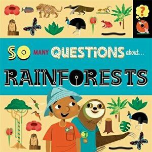 So Many Questions: About Rainforests, Hardback - Sally Spray imagine