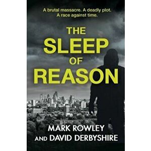 The Sleep of Reason. 'Superb' Daily Mail, Paperback - David Derbyshire imagine