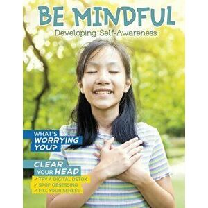 Be Mindful. Developing Self-Awareness, Hardback - Ben Hubbard imagine