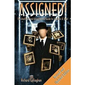 Assigned: The Unauthorised and Unofficial Guide to Sapphire and Steel, Paperback - Richard Callaghan imagine