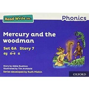 Read Write Inc. Phonics: Blue Set 6A Storybook 7 Mercury and the woodman. 1, Paperback - Abbie Rushton imagine