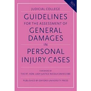 Guidelines for the Assessment of General Damages in Personal Injury Cases. 16 Revised edition, Paperback - Judicial College imagine