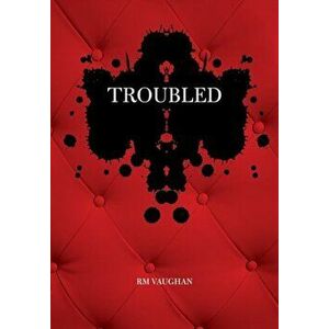 Troubled, Paperback - Neil LaBute imagine