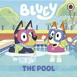 Bluey: The Pool, Board book - Bluey imagine