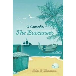 The Buccaneer, Paperback - Ada R. Thomas imagine