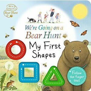We're Going on a Bear Hunt: My First Shapes, Board book - *** imagine