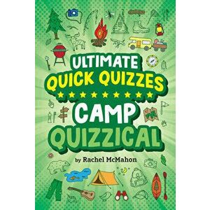 Camp Quizzical, Paperback - Rachel McMahon imagine