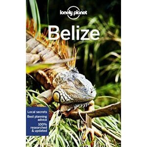 Lonely Planet Belize. 8 ed, Paperback - Ashley Harrell imagine