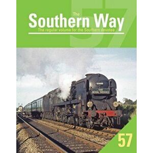 Southern Way 57, Paperback - Crecy Publishing LTD imagine